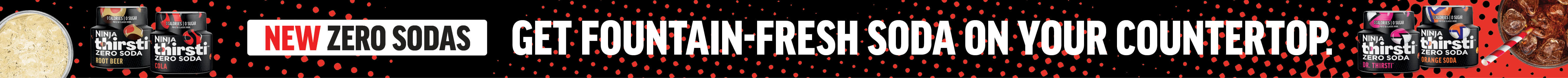 new zero sodas. get fountain fresh soda on your countertop.